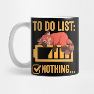 To Do List Nothing Cute Red Panda Mug